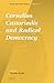 Cornelius Castoriadis and Radical Democracy (Social and Critical Theory, 16)