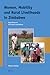 Women, Mobility and Rural Livelihoods in Zimbabwe: Experiences of Fast Track Land Reform (Afrika-Studiecentrum Series, 32)