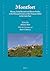 Montfort: History, Early Research and Recent Studies of the Principal Fortress of the Teutonic Order (The Medieval Mediterranean, 107)