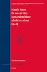 Martin Bucer: Opera Latina, Volume 6. De vera et falsa caenae dominicae administratione (1546)