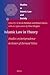 Islamic Law in Theory: Studies on Jurisprudence in Honor of Bernard Weiss (Studies in Islamic Law and Society, 37)