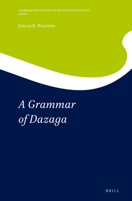 A Grammar of Dazaga (Africa, 3)