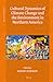 Cultural Dynamics of Climate Change and the Environment in No... by Bernd Sommer