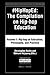 #HipHopEd: The Compilation on Hip-hop Education (Revolutionizing Urban Education) (Revolutionizing Urban Education: Hip-hop, Pedagogy, and Communities)