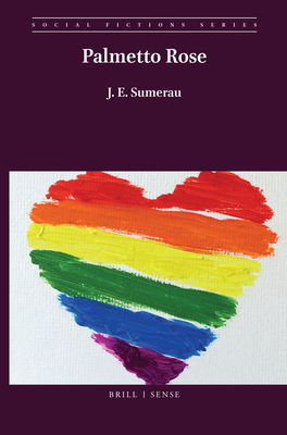 Palmetto Rose (Social Fictions Series, 29)