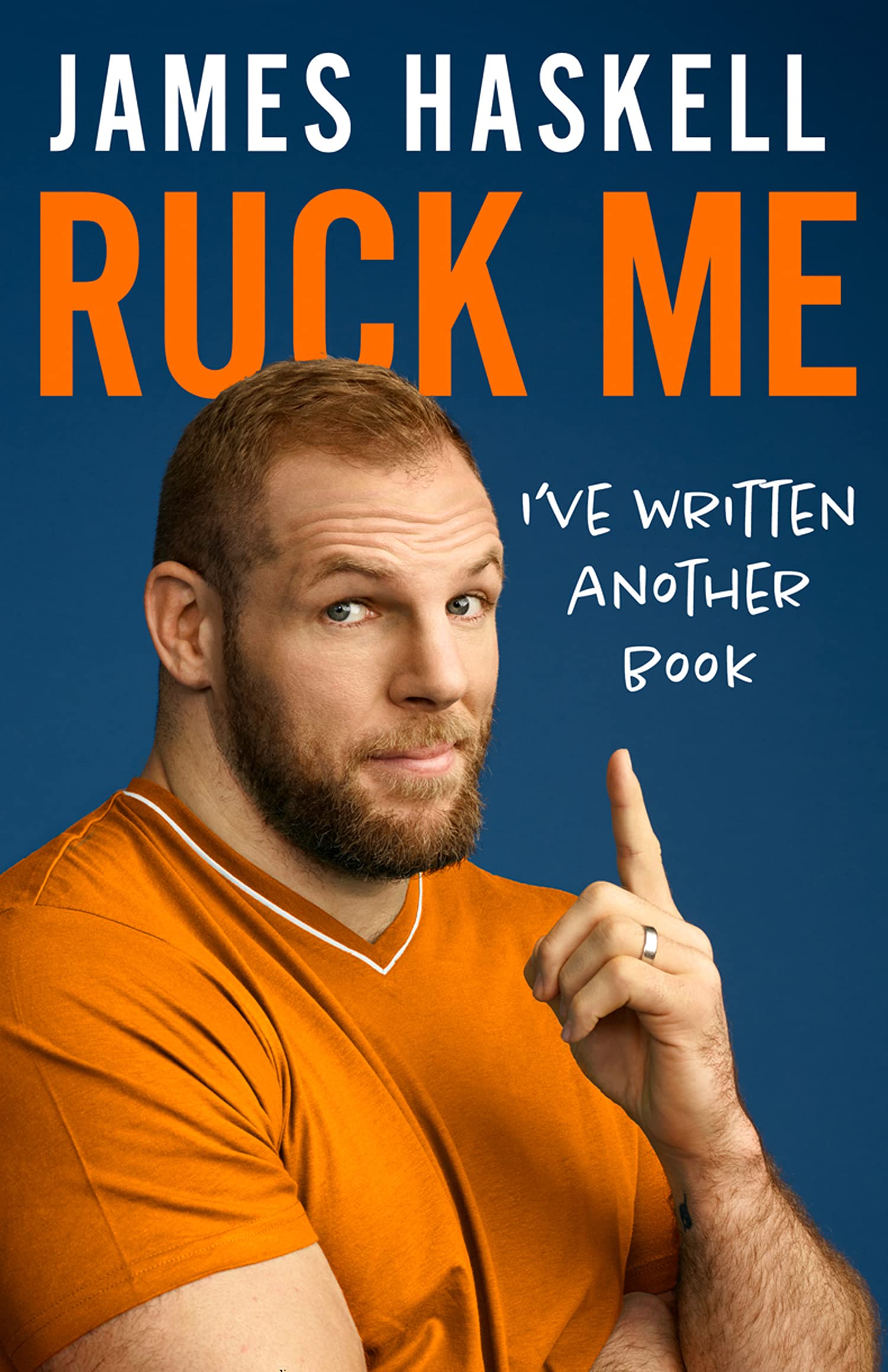 Ruck Me: I’ve written another book (Kindle Edition)