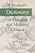 A Student's Dictionary of Classical and Medieval Chinese (Handbook of Oriental Studies. Section 4 China)