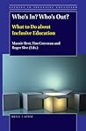 Who’s In? Who’s Out?: What to Do about Inclusive Education (Studies in Inclusive Education, 39)