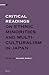 Critical Readings on Ethnic Minorities and Multiculturalism in Japan (3 vol. set)