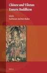 Chinese and Tibetan Esoteric Buddhism (Studies on East Asian Religions, 1)