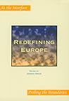 Redefining Europe (At the Interface / Probing the Boundaries, 25)