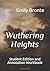 Wuthering Heights: Student Edition and Annotation Workbook (Student Edition Books)