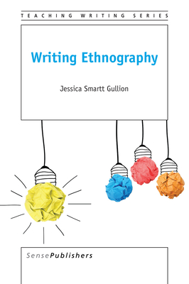 Writing Ethnography (Teaching Writing, 2)
