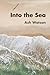 Into the Sea