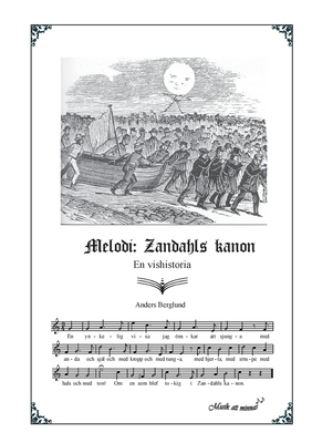 Melodi: Zandahls kanon: En vishistoria (Swedish Edition)