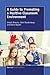 A Guide to Promoting a Positive Classroom Environment