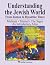 Understanding the Jewish Wo...
