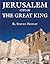 Jerusalem - City of the Gre...