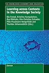 Learning across Contexts in the Knowledge Society (The Knowledge Economy and Education, 9)