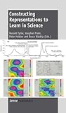 Constructing Representations to Learn in Science