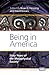 Being in America: Sixty Yea...