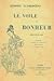 Le Voile Du Bonheur: Pièce En 1 Acte