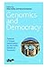 Genomics and Democracy by Peter Derkx