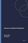 Literature and Musical Adaptation (Rodopi Perspectives on Modern Literature, 26)