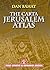 The Carta Jerusalem Atlas by Dan Bahat