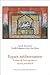 Espace méditerranéen: Écritures de l’exil, migrances et discours postcolonial (Francopolyphonies, 15) (French Edition)