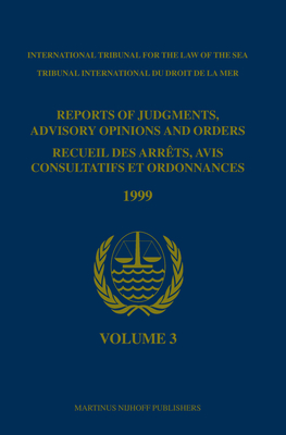 Reports of Judgments, Advisory Opinions and Orders / Recueil des arrêts, avis consultatifs et ordonnances, Volume 3 (1999)