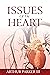 Issues Of The Heart (Series...