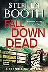 Fall Down Dead: A...