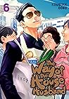 The Way of the Househusband, Vol. 6 by Kousuke Oono