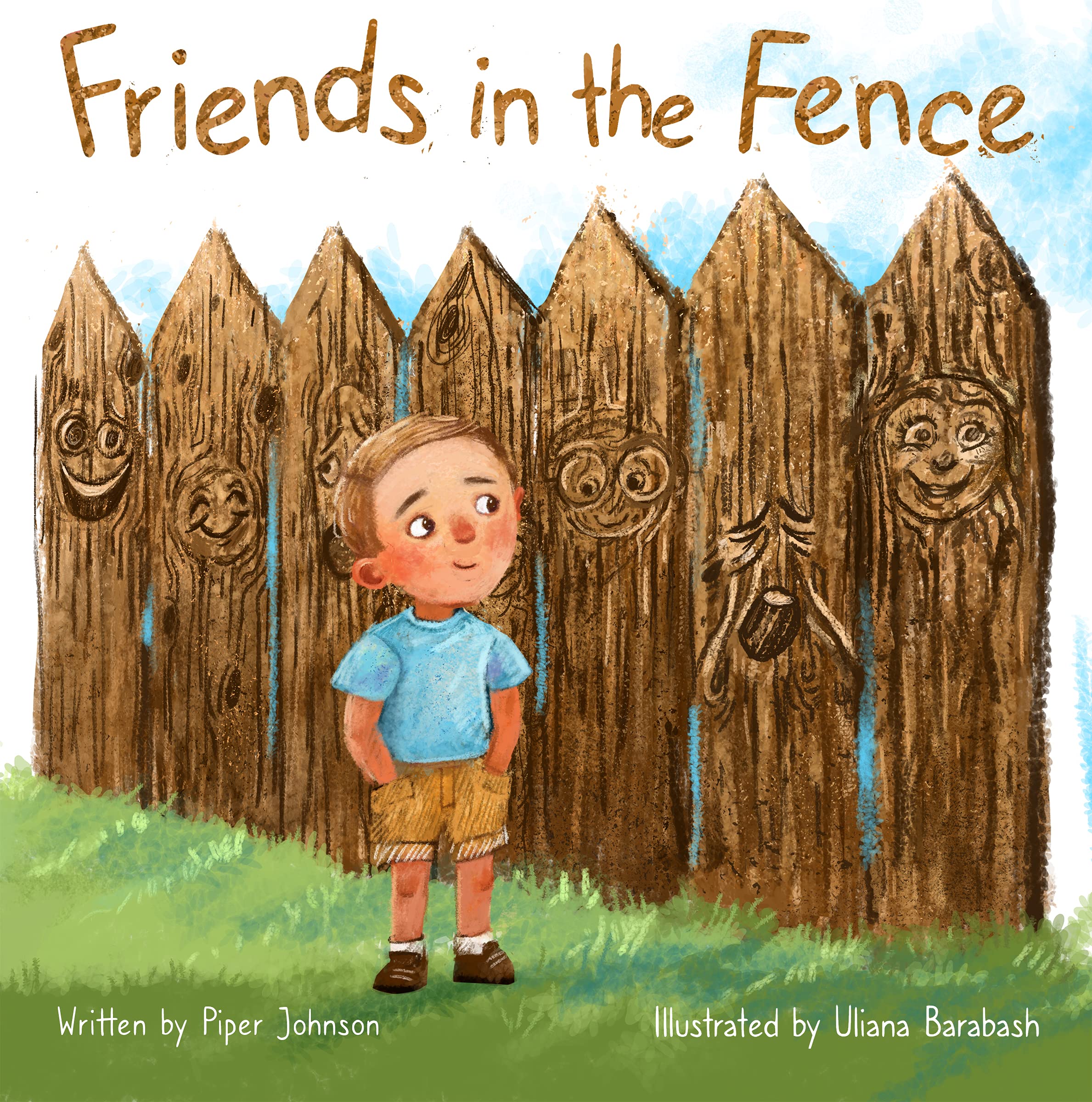 Friends in the Fence: A picture book story full of imagination, feelings, friendship, and fun. (Kindle Edition)