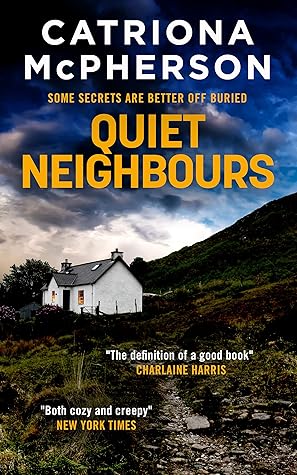 Quiet Neighbours