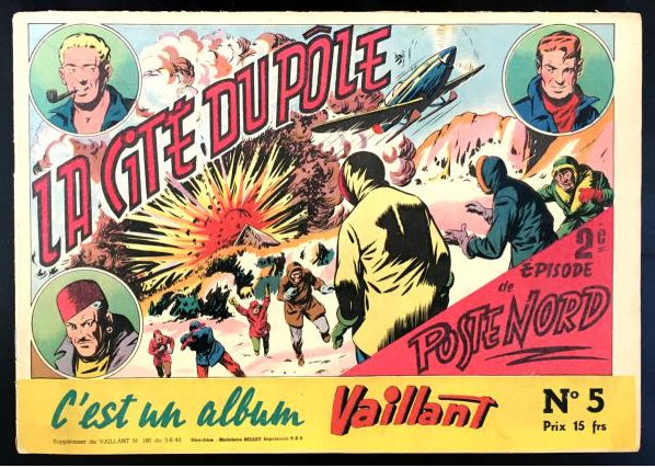 La Cité du pôle (Album Vaillant, #5)