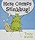 Here Comes Stinkbug!