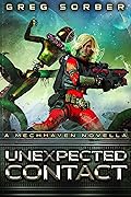 Unexpected Contact: A Mechhaven Novella