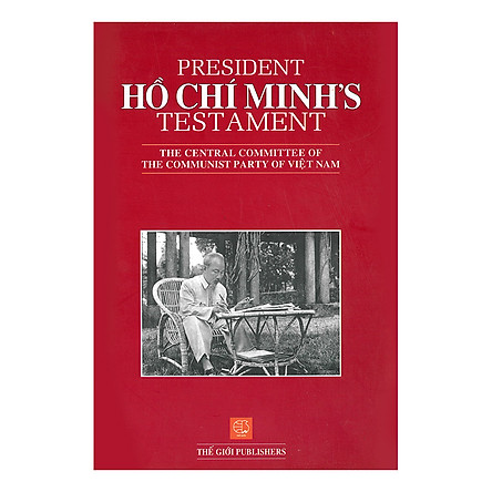 President Hồ Chí Minh's testament (Unknown Binding)