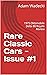 Rare Classic Cars - Issue #1 by Adam Wadecki