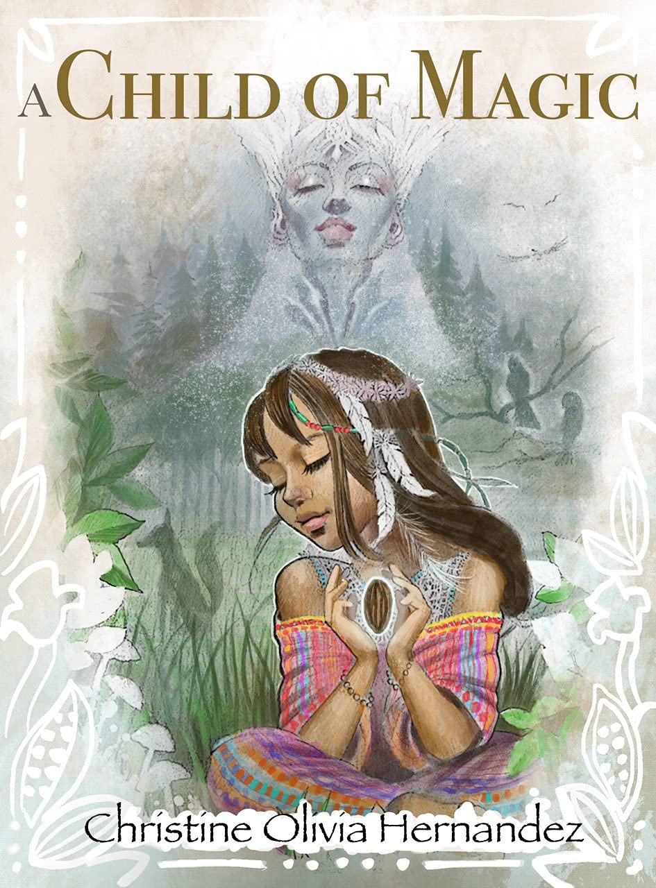 A Child of Magic (Kindle Edition)