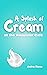 A Splash of Cream at the Alabaster Cafe