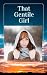 That Gentile Girl: A fronti...