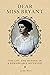 Dear Miss Bryant by Leslie Ware