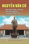 Nguyễn Văn Cừ - Nhà lãnh đạo xuất sắc một tấm gương cộng sản mẫu mực