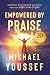 Empowered by Praise: Experi...