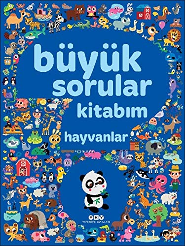 Büyük Sorular Kitabim - Hayvanlar (Hardcover)