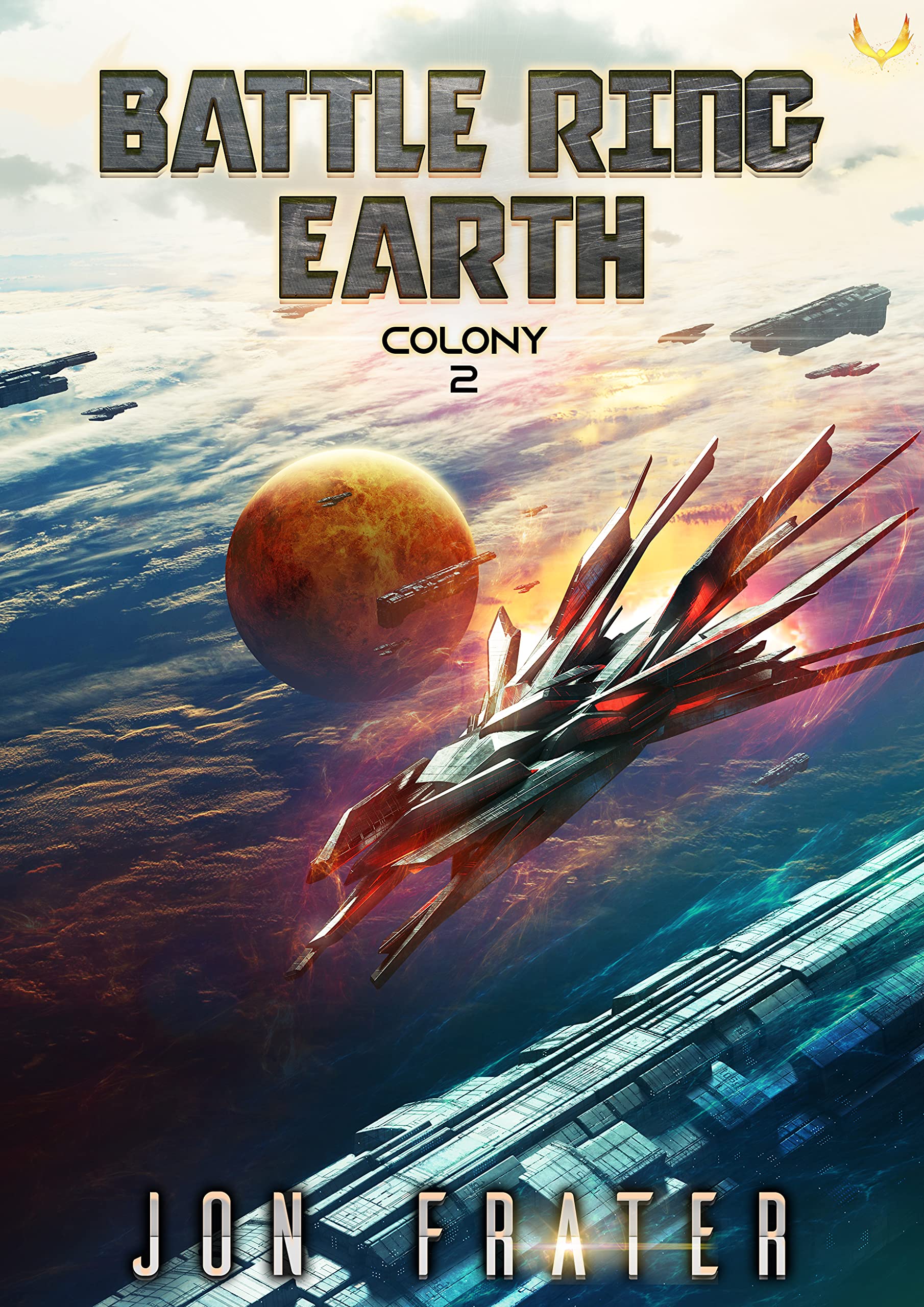 Colony (Battle Ring Earth, #2)