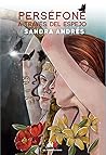 Perséfone a través del espejo by Sandra Andrés Belenguer